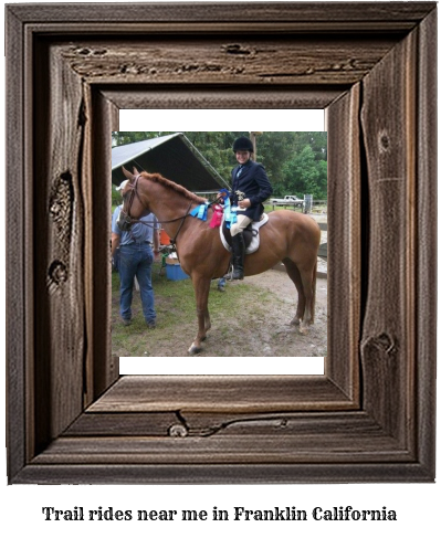 trail rides near me in Franklin, California